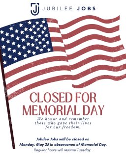 Our office will be closed Monday, May 25, in observance of Memorial Day.
We take this day to honor the brave men and women who made the ultimate sacrifice in service to our country. Their courage and dedication will never be forgotten.
We will reopen for regular hours on Tuesday.

#memorialday #lexington #jubileejobs