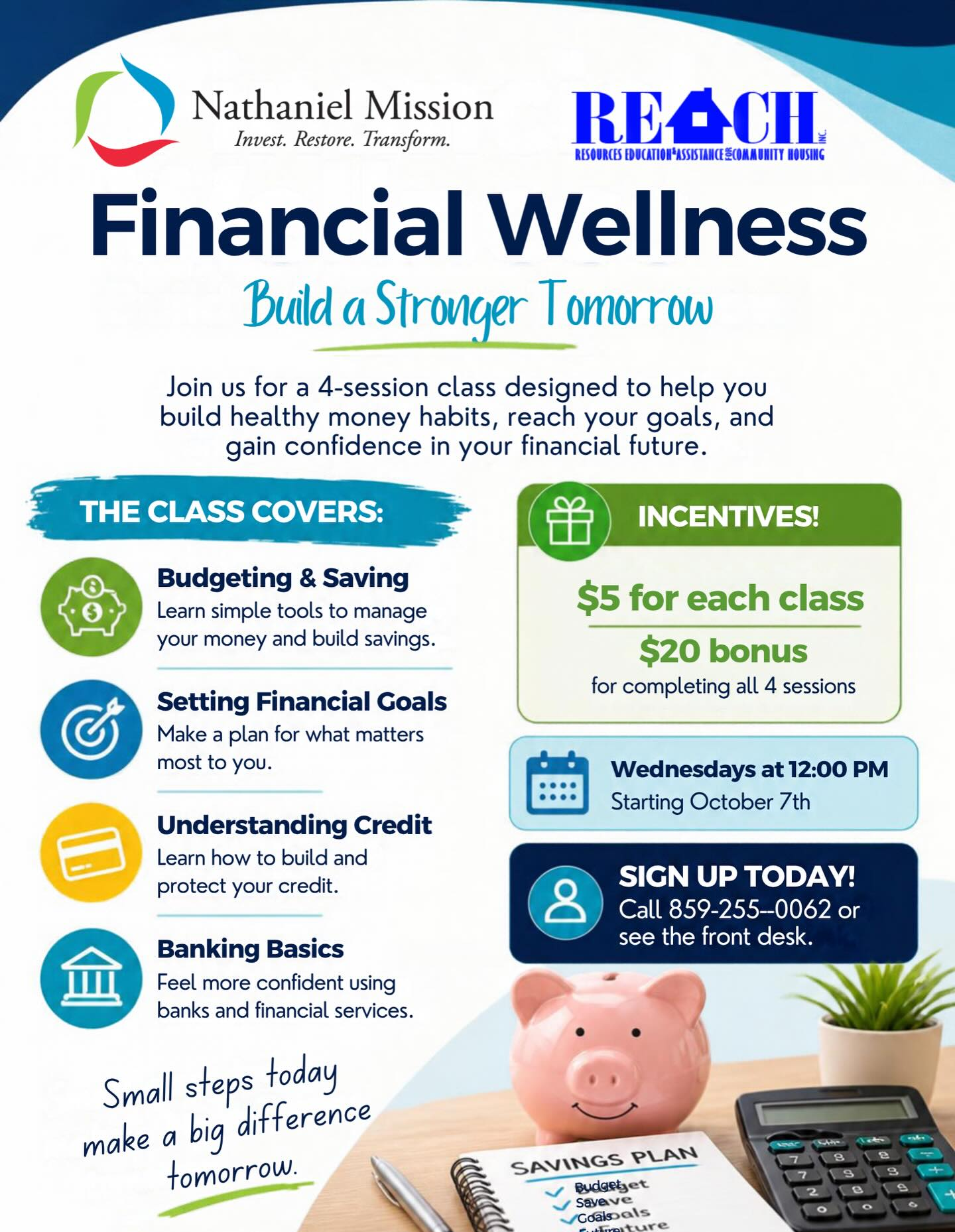 Want to feel more confident about your money? 💰

Our friends @nathanielmissionlex and REACH are hosting a FREE 4-week Financial Wellness class, and it’s open to the community. You’ll learn about budgeting and saving, setting financial goals, understanding credit, and banking basics.

📅 Wednesdays at 12:00 PM, starting October 7th
💵 Get $5 for each class you attend, plus a $20 bonus for finishing all 4 sessions!